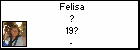 Felisa ?