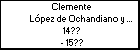 Clemente Lpez de Ochandiano y Huciano